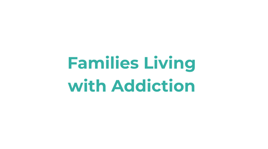 Families Living with Addiction: A 5-Part Program for Healing and Understanding